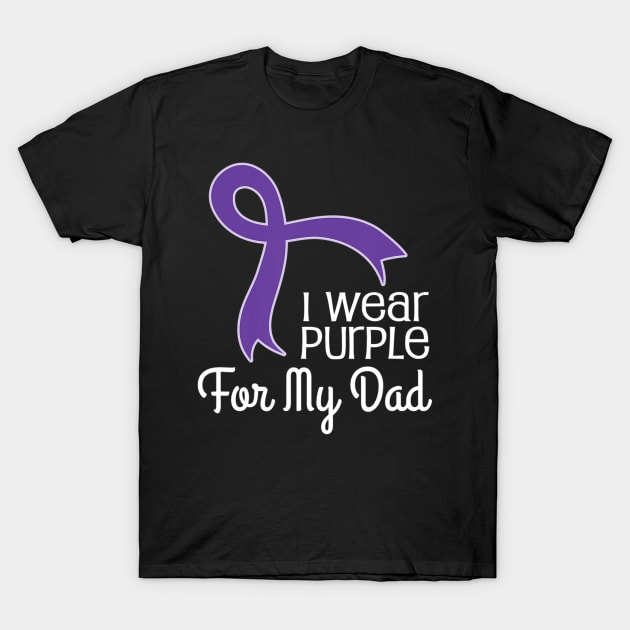 Alzheimers For Dad T shirt Lupus Pancreatic Cancer T-Shirt by LiFilimon